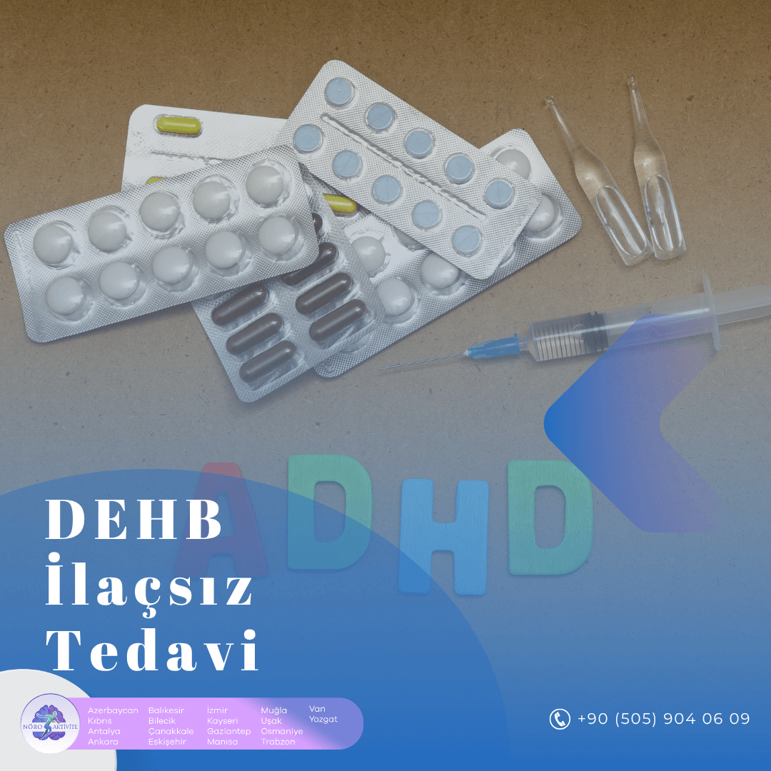 Dikkat Eksikliği İlaçsız Tedavi